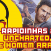 Uncharted, 007 e Homem Aranha